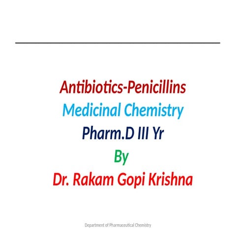 Penicillins Pptx Antibiotics Medicinal Chemistry Pptx