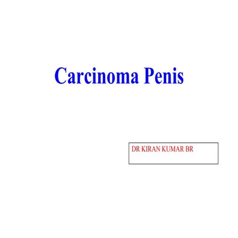 Penile carcinoma