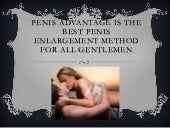 Penis advantage is the best penis enlargement method for all gentlemen 