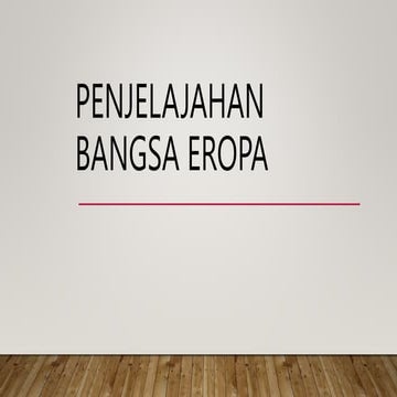 PENJELAJAHAN BANGSA EROPA.pptx
