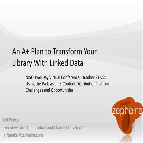 An A+ Plan to Transform Your Library with Linked Data