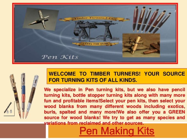 Pen making supplies