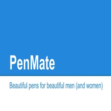 Pen mate business presentation