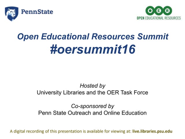 Penn State #OERSummit16 Keynote