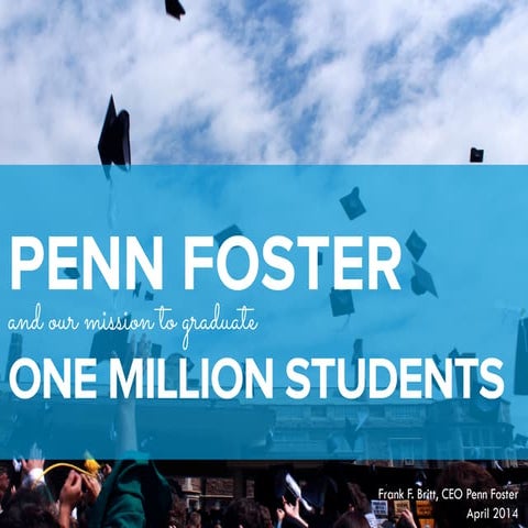 Penn Foster's Mission to Gradute One Million Students