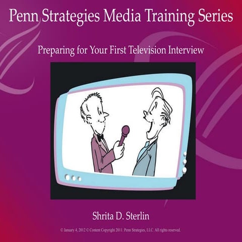 Penn Strategies TV Interview Training (January 2012)