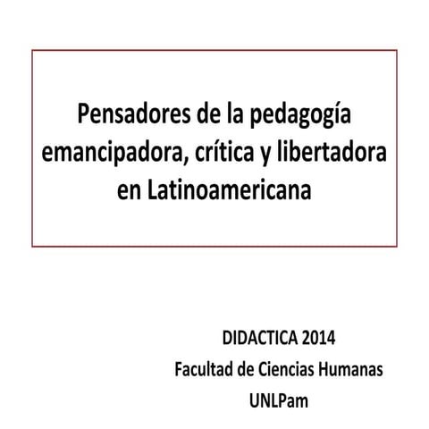Pensadores de la pedagogía latinoamericana 