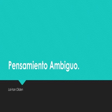 Pensamiento ambiguo PPT