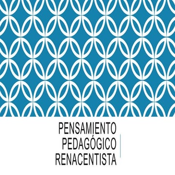 Pensamiento pedagógico renacentista
