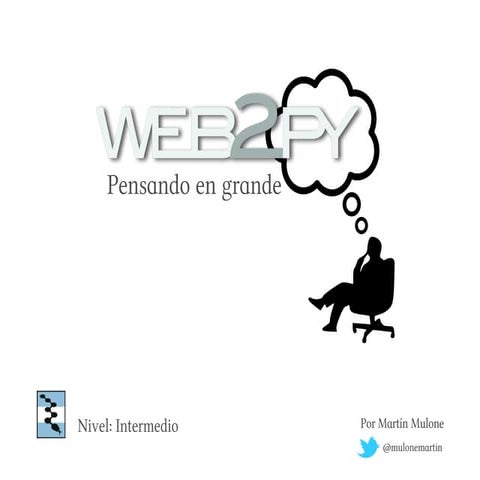 Web2py: Pensando en grande