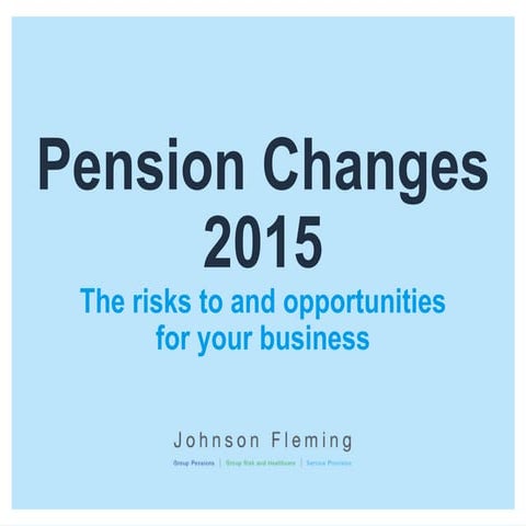 Pension Changes 2015