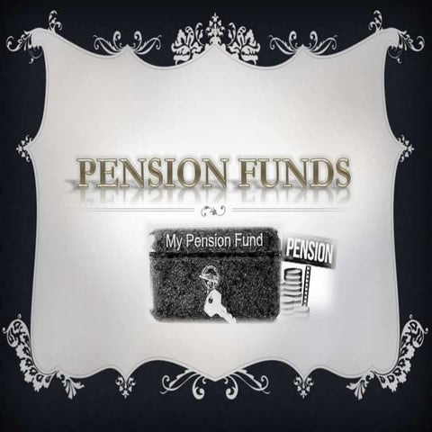 Roles of Pension funds