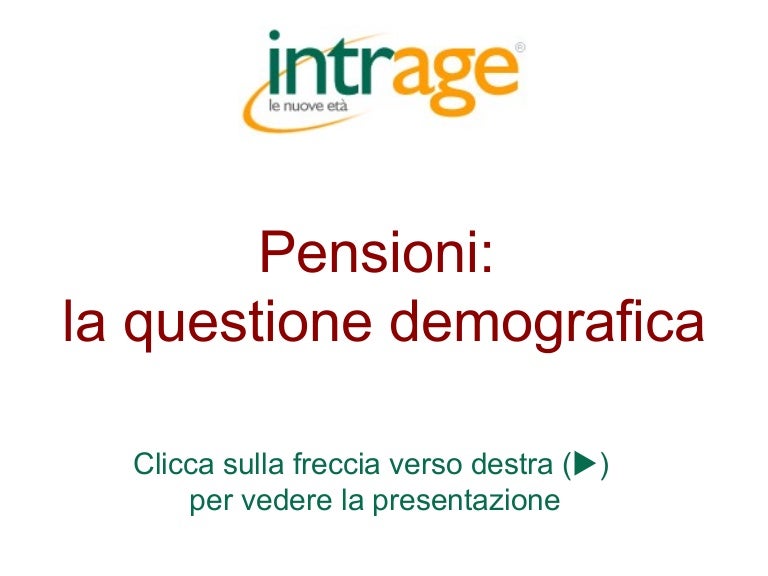 Pensioni La Questione Demografica
