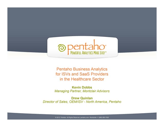 Pentaho Business Analytics for ISVs and SaaS providers in healthcare