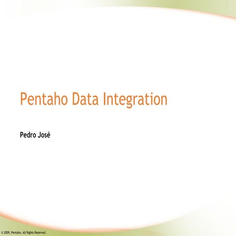 Pentaho data integration
