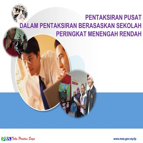 Pentaksiran Pusat dalam PBS Peringkat Menengah Rendah