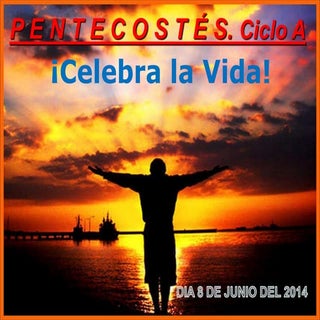 PENTECOSTES. CICLO A. DIA 8 DE JUNI...