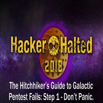 2018 HackerHalted - Hillbilly Storytime - Pentest Fails