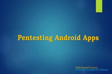 Pentesting Android Apps