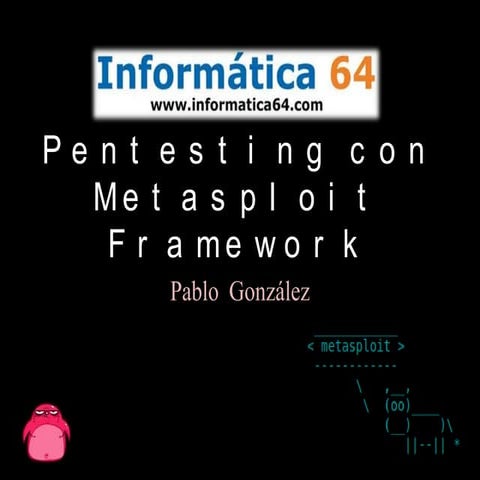 Pentesting con metasploit framework