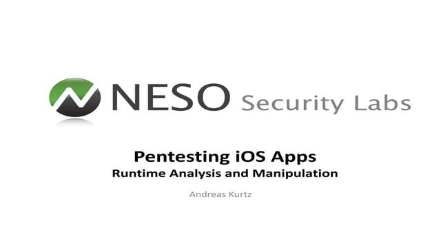Pentesting iOS Apps - Runtime Analysis and Manipulation