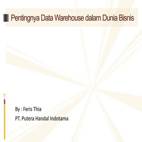Pentingnya Data Warehouse dalam Dunia Bisnis
