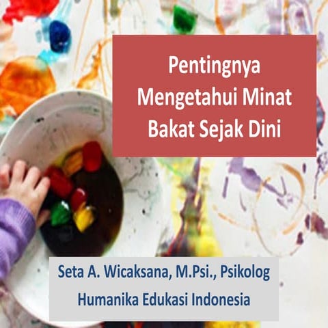 Pentingnya mengetahui minat bakat sejak dini