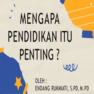 PENTINGNYA PENDIDIKAN PPT ENDANG RUKMIYATI x.pptx