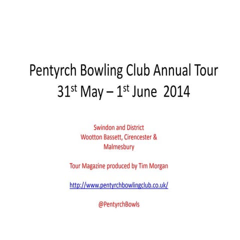 Pentyrch Bowling Club annual tour 2014 