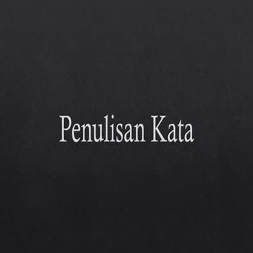 penulisan kata | PPTX