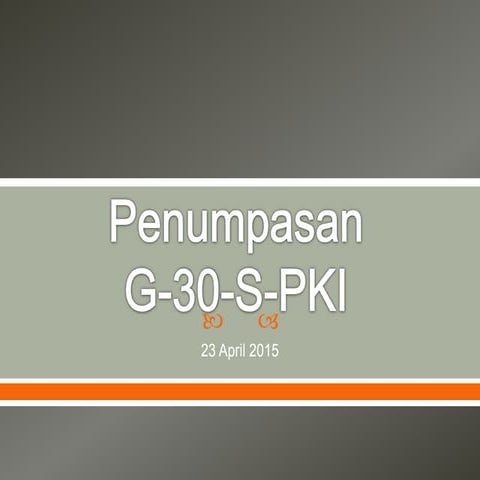 Sejarah Penumpasan G 30 SPKI