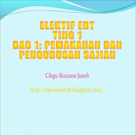 Penyediaan dan penyajian makanan tingkatan 1