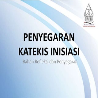 Penyegaran katekis inisiasi