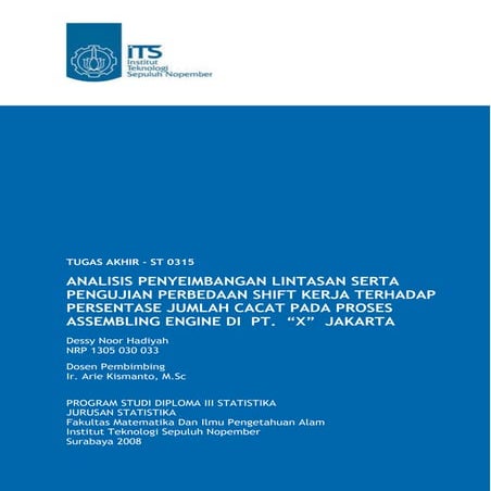 ANALISIS PENYEIMBANGAN LINTASAN SERTA PENGUJIAN PERBEDAAN SHIFT KERJA TERHADA...