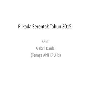 Penyelenggaraan pilkada serentak ta...