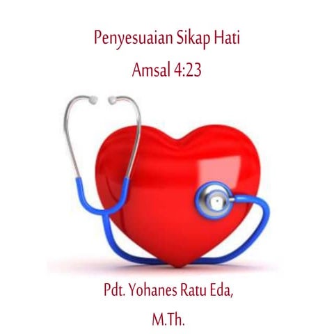 PENYESUAIAN SIKAP HATI MENGHADAPI PERGUMULAN HIDUP