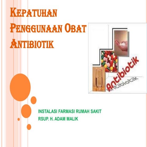 Kepatuhan penggunaan antibiotik