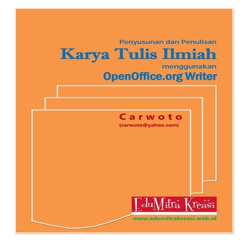 Penyusunan dan Penulisan Karya Tulis Ilmiah Menggunakan OpenOffice.org Writer