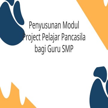 KOMPONEN MODUL PROJEK PENGUATAN PROFIL PELAJAR PANCASILA.pptx