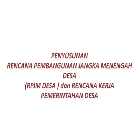 Penyusunan RPJMDes dan RKPDes