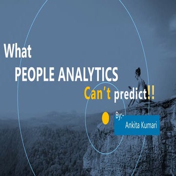 What people analytics can't predict.