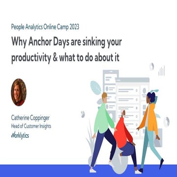 Catherine Coppinger: Why Anchor Days Are Sinking Productivity & What to Do Ab...