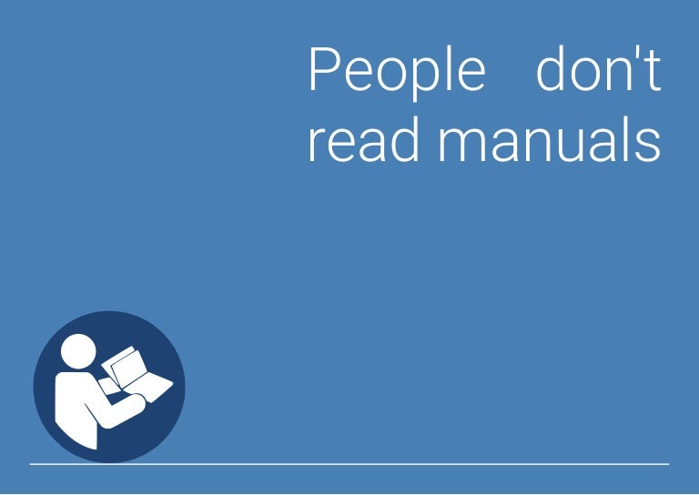 People don't read manuals