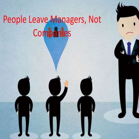 People leave managers, not companies