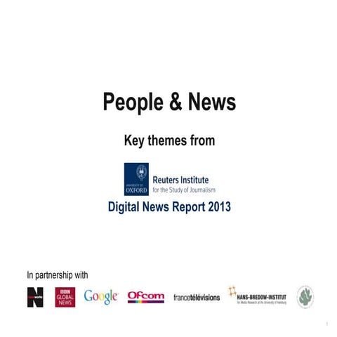 People & News: Key themes from Reuters Institute Digital News Report 2013