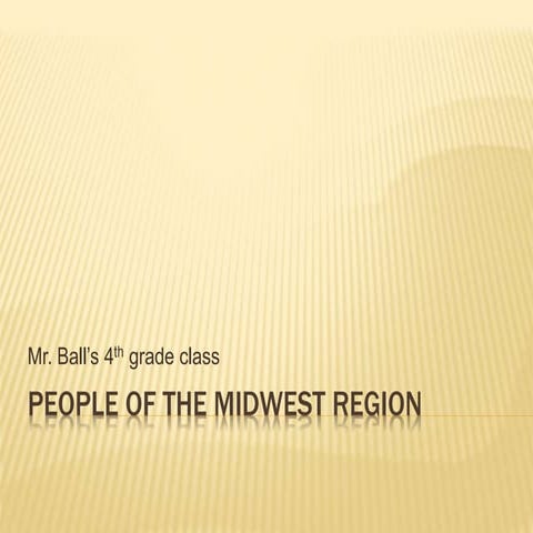 People of the Midwest Region