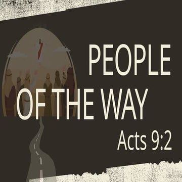 PEOPLE OF THE WAY - Church Sermon (Acts 9:2) | PPTX