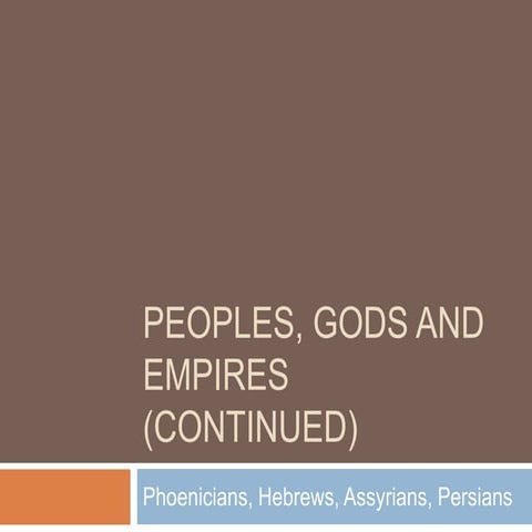 Peoples, gods and empires (continued) his 101 chapter 2 fall 2012