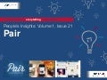 People's Insights Volume 1, Issue 21 : Pair