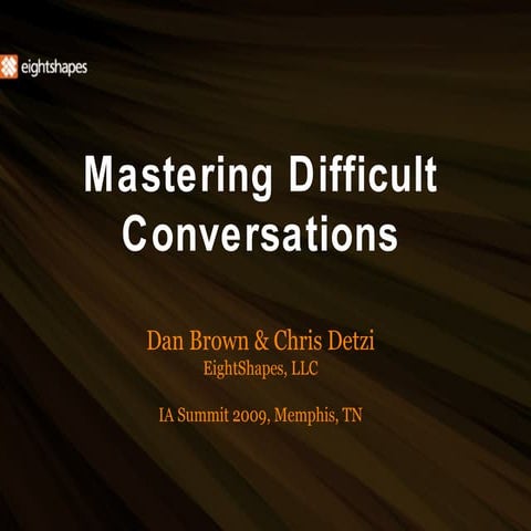 Difficult Conversations in Creative Environments ~ IA Summit 2009